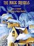 The Magic Dreidels: A Hanukkah Story