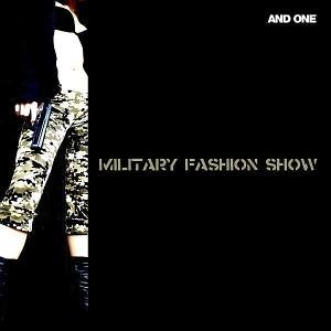 And One - Military Fashion Show - Zortam Music