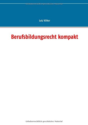 Berufsbildungsrecht Kompakt (German Edition)