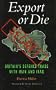 Export or Die Britains Defence Trade Wit (Global Issues)