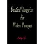Practical Vampyrism for Modern Vampyres