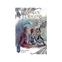 Prophecy of the Dragons: Bk. 13 (Knights of the Silver Dragon)