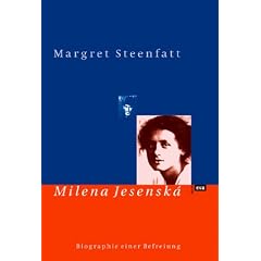 Milena Jesenska. Biographie einer Befreiung