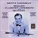 KlarinettenkonzertKV622 / Klarinettenquintett KV581 von Benny Goodman - alle Infos