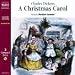 A Christmas Carol: Unabridged (Classic Fiction)