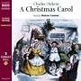A Christmas Carol: Unabridged (Classic Fiction)