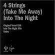 [Take Me Away] Into the Night