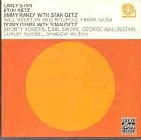 Early Stan: With Jimmy Raney & Terry Gibbs