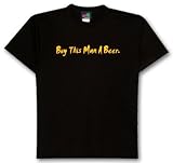 Buy This Man a Beer T-Shirt