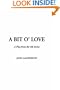 A Bit O' Love (A Play from the 4th Series)