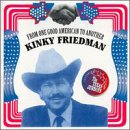 Kinky Friedman - Rock and Roll Across The USA Lyrics - Zortam Music
