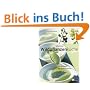 Meine Wildpflanzenk�che: 100 Rezepte f�r Feinschmecker