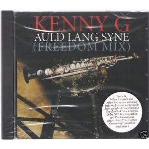 Auld Lang Syne (Millennium Mix) by Kenny G (Audio CD - 1999) - Single