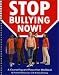 Stop Bullying Now!: A Counseling and Prevention Workbook