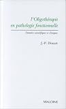 Livres Oligothérapie - L'oligothérapie en pathologie fonctionnelle: Données scientifiques et cliniques