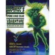 Doc Broc's Stone Hinge Cave Adventure by  Adam Young, Shelley Redford Young, and Robert O. Young Ph.D.
