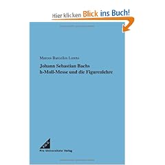 Johann Sebastian Bachs h-Moll-Messe und die Figurenlehre