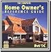 Complete Homeowner's Reference Guide