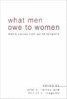 What Men Owe to Women: Men's Voices from World Religions