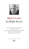 La R�gle du jeu : Biffures - Fourbis - Fibrilles - Fr�le bruit