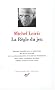 La R�gle du jeu : Biffures - Fourbis - Fibrilles - Fr�le bruit