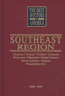 The Best Doctors in America: Southeast Region 1996-1997 The Best Doctors in America: Southeast Region 1996-1997