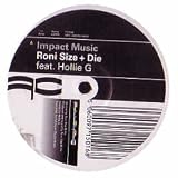 RONI SIZE & DJ DIE / IMPACT MUSIC (FEAT. HOLLIE G)