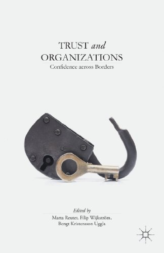 Trust and Organizations: Confidence across Borders