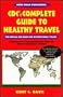 Open Road's CDCc's Complete Guide To Healthy Travel