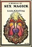 A manual of sex magick (A Llewellyn occult guide)