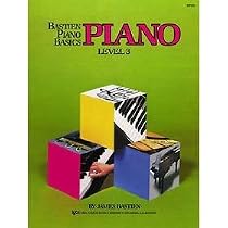 Bastien Piano Basics - Piano Level 3 Book