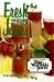 Books : Fresh Vegetable and Fruit Juices [Perfect Paperback]