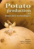 Potato Production And Innovative Technologies