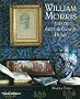 William Morris: And the Arts and Crafts Home