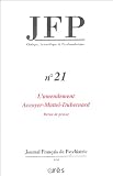 Journal Fran�ais de Psychiatrie, N� 21 : L'amendement Accoyer-Mattei-Dubernard : Revue de presse