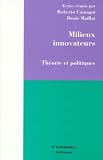 Milieux innovateurs : Théorie et politiques