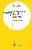 A Practical Guide to Splines (Applied Mathematical Sciences)