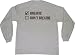 Breathe don't breathe Adult Long Sleeve T-Shirt