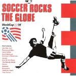 Soccer Rocks the Globe - World Cup USA 94