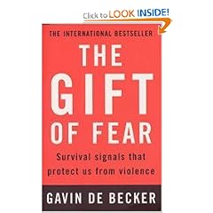 The Gift of Fear: Survival Signals That Protect Us from Violence