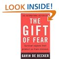 The Gift of Fear: Survival Signals That Protect Us from Violence