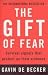 The Gift of Fear: Survival Signals That Protect Us from Violence