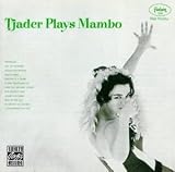 Tjader Plays Mambo. Cal Tjader Tracks: Yesterdays, Out Of Nowhere, Fascinating Rhythm, Guarachi Guaro, The Lady Is A Tramp, It Ain't Necessarily So, Have You Met Miss Jones, For Heaven's Sake, Mambo Macumba, East Of The Sun, Bei Mir Bist Du Schoen, I Concentrate On You