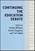 Search : Continuing the Education Debate (Cassell Education)