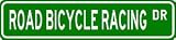 ROAD BICYCLE RACING Street Sign - Sport Sign - High Quality Aluminum Street Sign