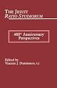 The Jesuit Ratio Studiorum of 1599: 400th Anniversary Perspectives