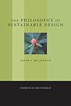 The Philosophy of Sustainable Design