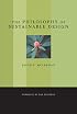 The Philosophy of Sustainable Design