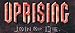 Uprising  Join Or Die