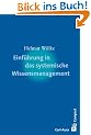 Einf�hrung in das systemische Wissensmanagement